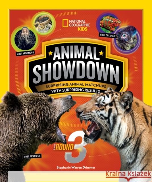 Animal Showdown: Round 3 National Geographic Kids 9781426338427 National Geographic Kids