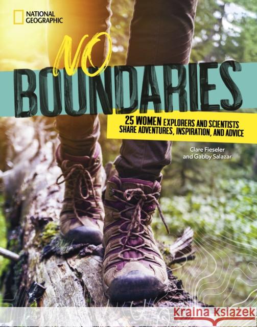 No Boundaries National Geographic Kids 9781426371769 National Geographic Kids