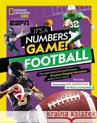 It's a Numbers Game! Football Eric Zweig 9781426372896 National Geographic Kids