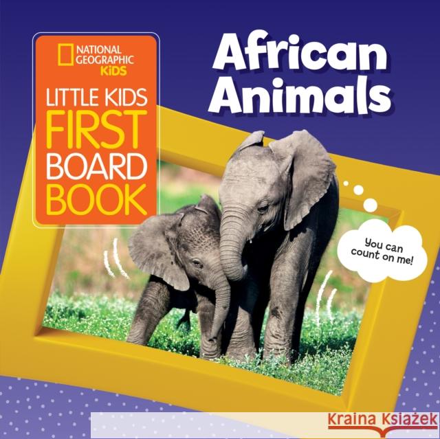 Little Kids First Board Book: African Animals National Geographic Kids 9781426373091 National Geographic Kids