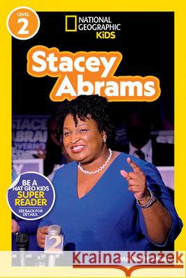 Stacey Abrams Mwai, Melissa 9781426373268 National Geographic Kids