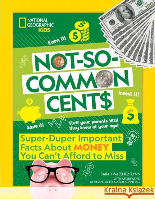 Not-So-Common Cents National Geographic KIds 9781426373282 National Geographic Kids