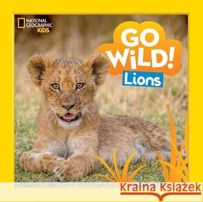 Lions Margie Markarian 9781426373794 National Geographic Kids