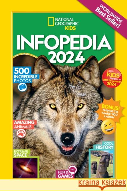 Infopedia 2024 National Geographic Kids 9781426375323 National Geographic Kids
