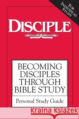 Disciple I Personal Study Guide D1 Various 9781426714245 Abingdon Press