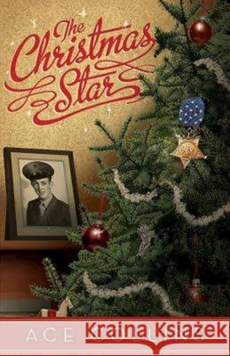 The Christmas Star Ace Collins 9781426714689 Abingdon Press