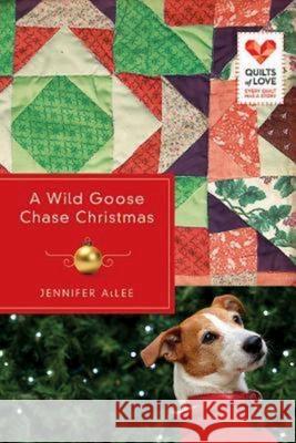 A Wild Goose Chase Christmas Jennifer AlLee 9781426752490 Abingdon Press