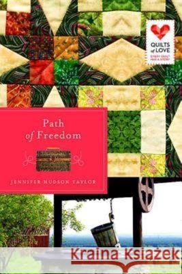 Path of Freedom Jennifer Hudson Taylor 9781426752636