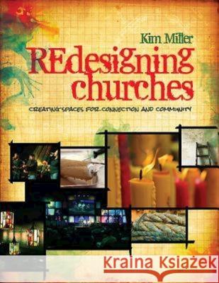 Redesigning Churches: Creating Spaces for Connection and Community  9781426757921 Abingdon Press