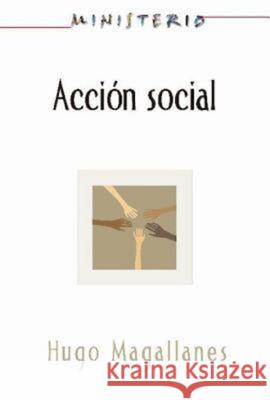 Accion Social: El Pueblo Cristiano Testifica del Amor de Dios Aeth: Social Action (Ministerio Series) Spanish Aeth Assoc for Hispanic Theological Education 9781426758102