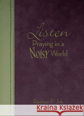 Listen: Praying in a Noisy World  9781426780745 Abingdon Press