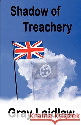 Shadow of Treachery Laidlaw Gra 9781426900006