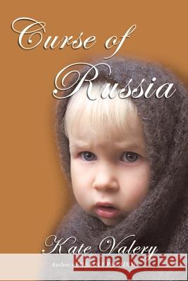 Curse of Russia Kate Valery 9781426901621