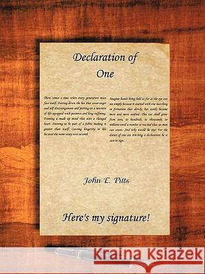 Declaration of One: Here's My Signature Pitts, John E. 9781426903427