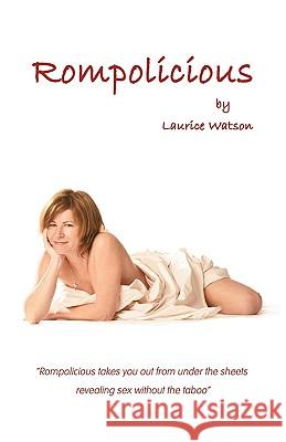 Rompolicious Laurice Watson 9781426903793 Trafford Publishing