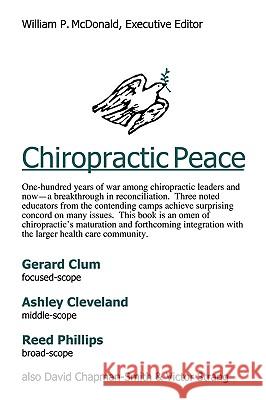 Chiropractic Peace William P. McDonald 9781426907227