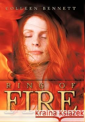 Ring of Fire Colleen Bennett 9781426907456 Trafford Publishing