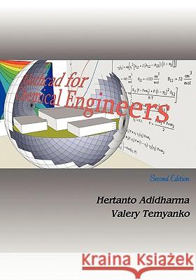 MathCAD for Chemical Engineers - Second Edition Adidharma, Hertanto 9781426908125