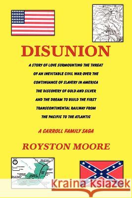 Disunion Moore, Royston 9781426910623 Trafford Publishing