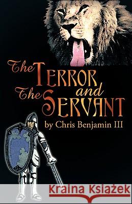 The Terror and the Servant Chris Benjami 9781426913181 Trafford Publishing