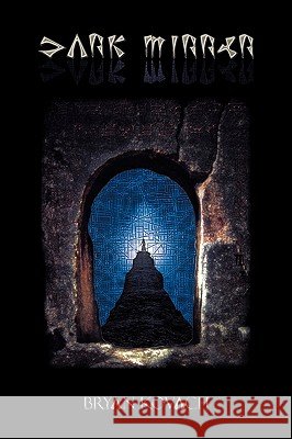Dark Mirror Bryan Kovach 9781426913716