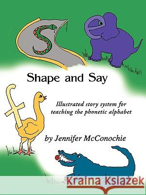 Shape and Say Jennifer McConochie 9781426914010 Trafford Publishing