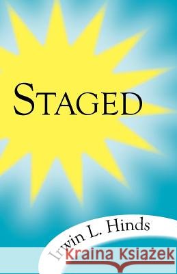 Staged Irwin L. Hinds 9781426916908