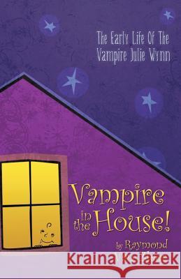 Vampire in the House! Van Zleer, Raymond 9781426917820