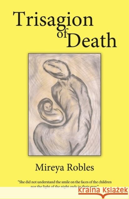 Trisagion of Death Robles Mirey 9781426924200 Trafford Publishing