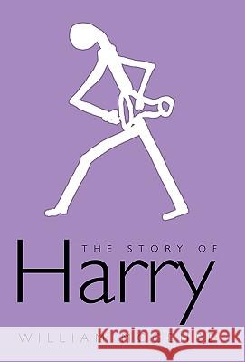 The Story of Harry McGehee Willia 9781426929045 Trafford Publishing