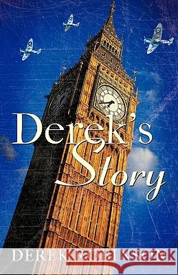 Derek's Story Derek Robinson 9781426929175