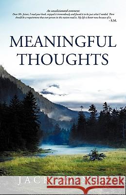 Meaningful Thoughts Jack Joiner 9781426931161 Trafford Publishing