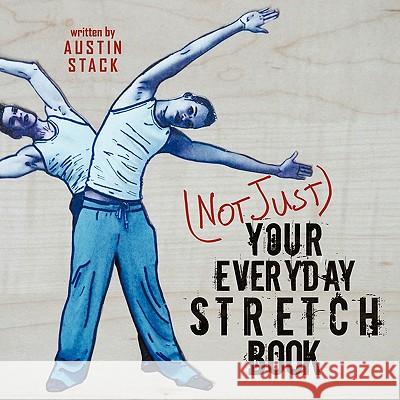 (Not Just) Your Everyday Stretch Book Stack Austi 9781426934131