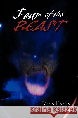 Fear of the Beast Joann Harris 9781426934407