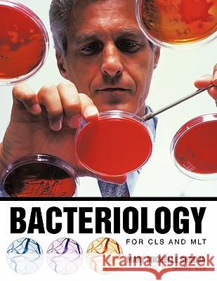 Bacteriology for Cls and Mlt Shodja Mt (Ascp) Cls, Mary Michelle 9781426940521 Trafford Publishing