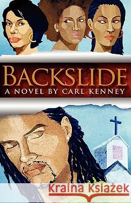 Backslide Carl W. Kenne 9781426941498