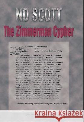 The Zimmerman Cypher N. D. Scott   9781426944253 Trafford Publishing
