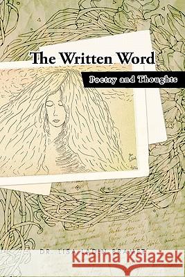 The Written Word: Poetry and Thoughts Ladin-Bramet, Lisa 9781426948886