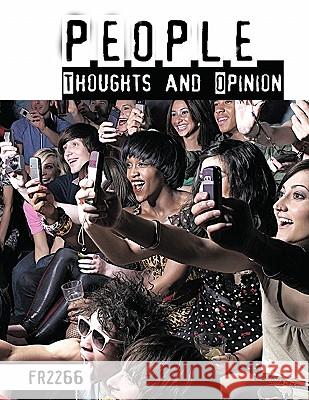 People Thoughts and Opinion Fr2266 9781426949036 Trafford Publishing