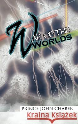 War of the Worlds Prince John Chaber 9781426950520