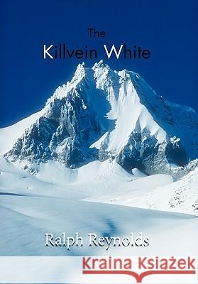 The Killvein White Ralph Reynolds 9781426951053