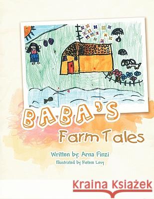 Baba's Farm Tales Arna Finzi 9781426952203 Trafford Publishing
