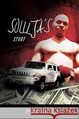 Soulja's Story MR a. I. T. 9781426957284 Trafford Publishing