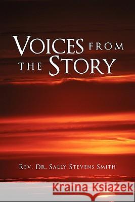 Voices from the Story Rev. Dr. Sally Stevens Smith 9781426960147