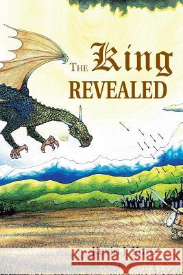 The King Revealed Kevin J. Kurtz 9781426962912