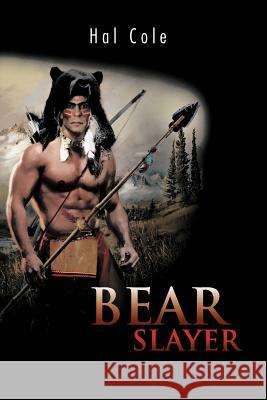 Bear Slayer Hal Cole 9781426972546