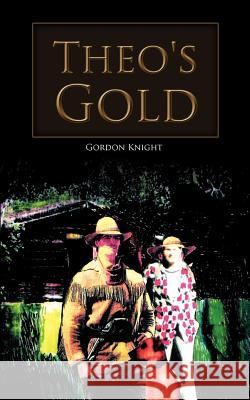 Theo's Gold Gordon Knight 9781426974410