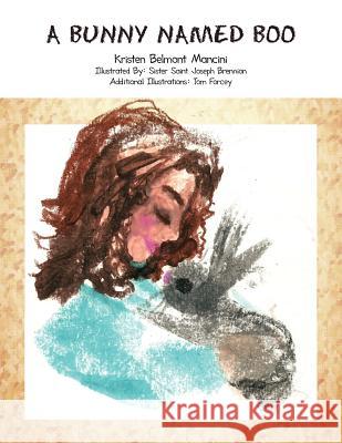 A Bunny Named Boo Kristen Belmont Mancini 9781426976407 Trafford Publishing