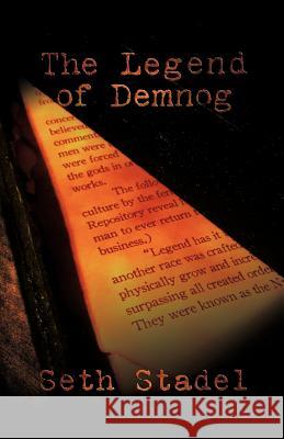 The Legend of Demnog Seth Stadel   9781426976605