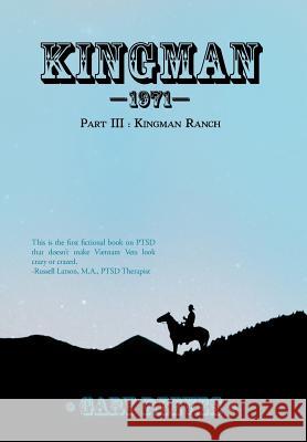 Kingman 1971: Part III: Kingman Ranch Reeves, Gary 9781426995866 Trafford Publishing